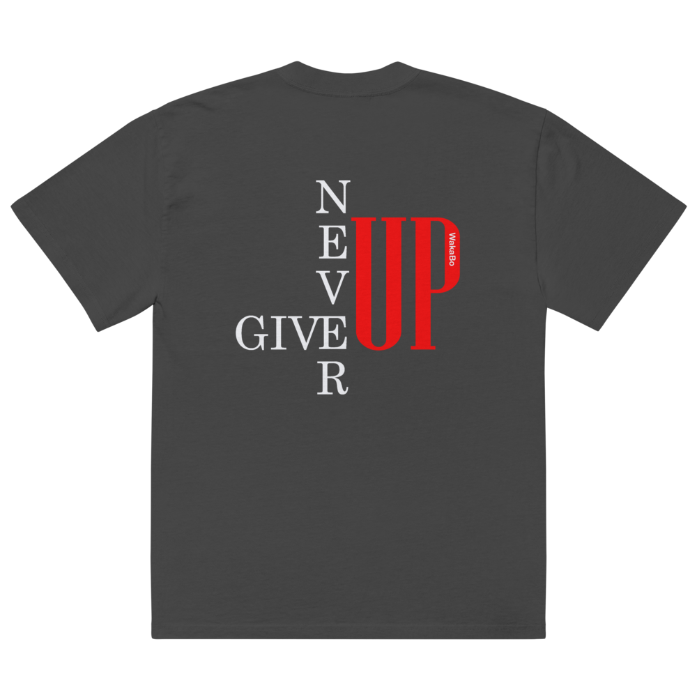 Never Give UP | WakaBo | Oversized Black T-shirt